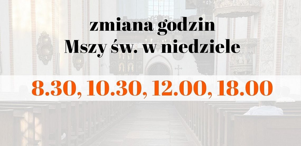 Zmiana godzin niedzielnych Mszy św. grafika