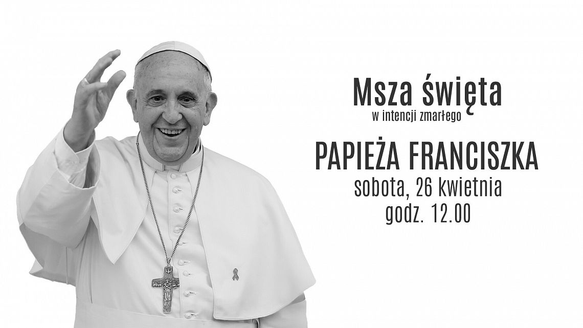 Msza św. w intencji papieża Franciszka grafika