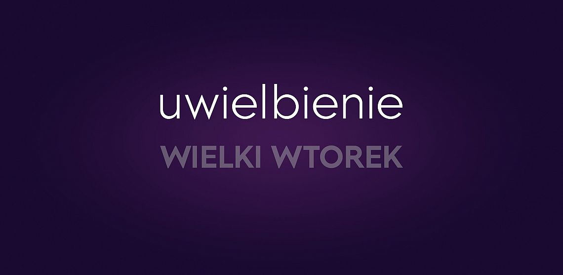 Wieczór uwielbienia (Wielki Wtorek 2026) grafika