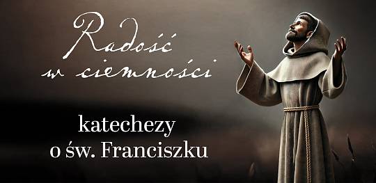 Katechezy o św. Franciszku 2024