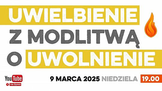 Wieczór uwielbienia (marzec 2025)