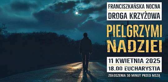 ZaproszeniaNocna Droga Krzyżowa 2025