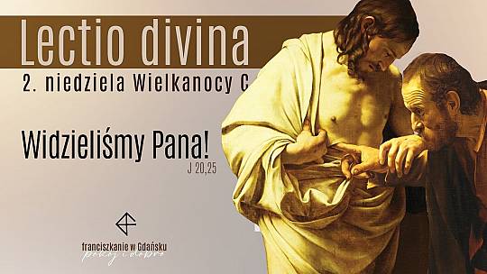 Lectio divina 2025 - 2. niedziela Wielkanocy C