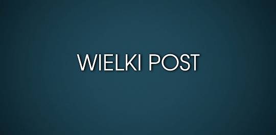 Wielki Post 2026